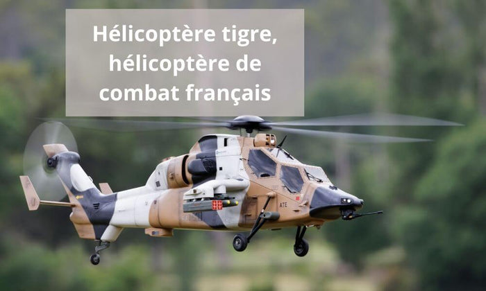 Hélicoptère tigre, hélicoptère de combat français