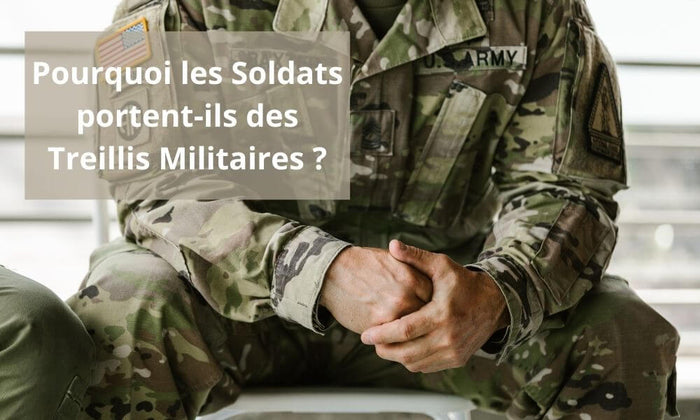 Pourquoi les soldats portent-ils des treillis militaires ?